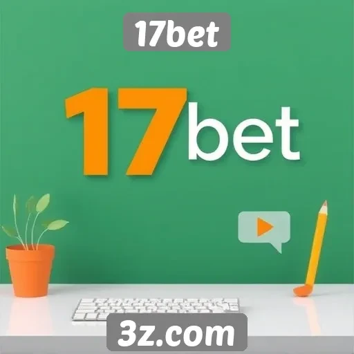 Estratégias de marketing da 17bet